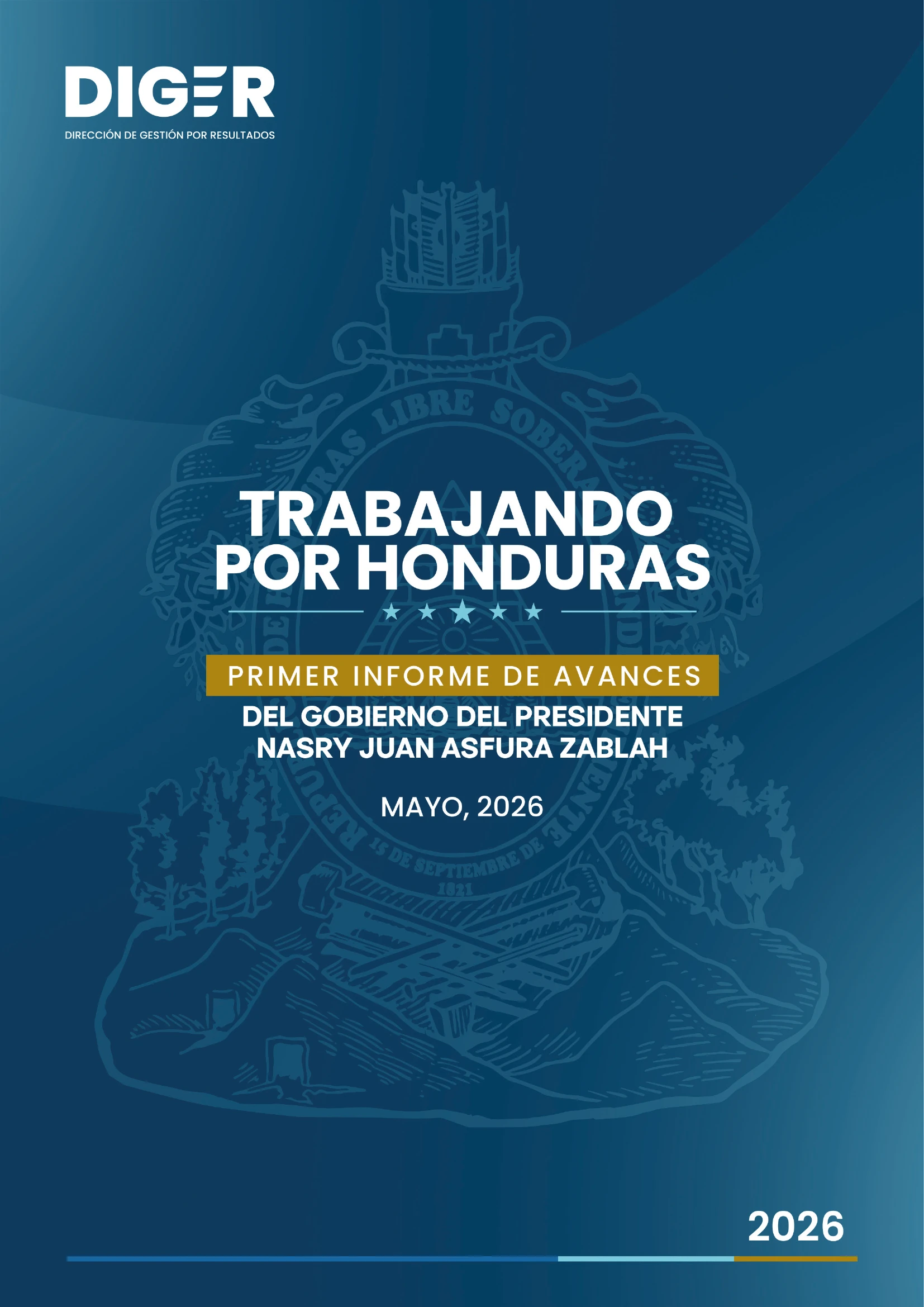 Portada del Primer Informe de Gestión 2026 — Trabajando por Honduras